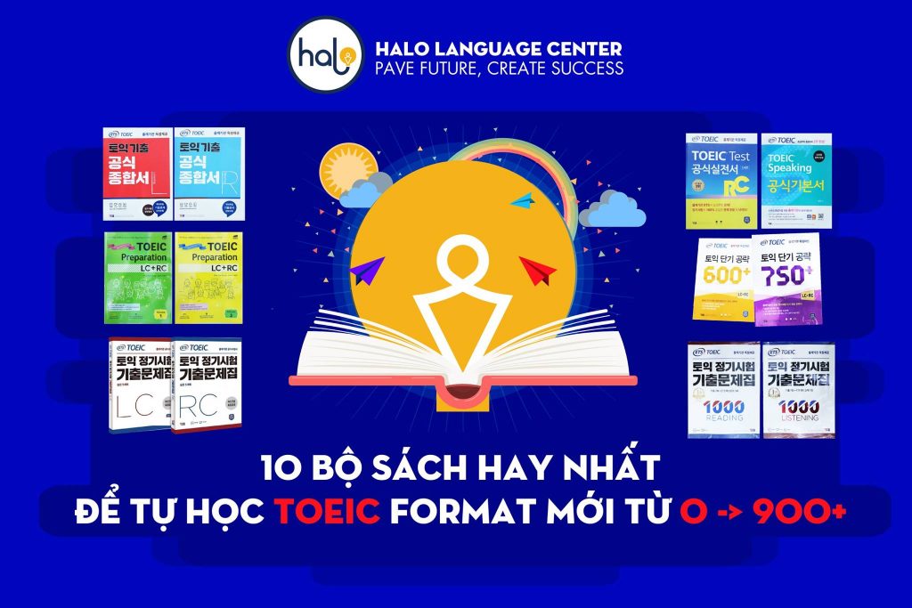 10 Bộ Sách Để Tự Học TOEIC FORMAT Mới Từ 0 Đến 900