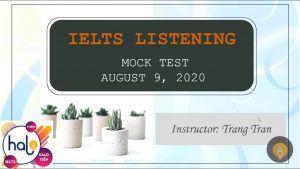 Hướng dẫn giải đề IELTS Listening Mock Test 2020