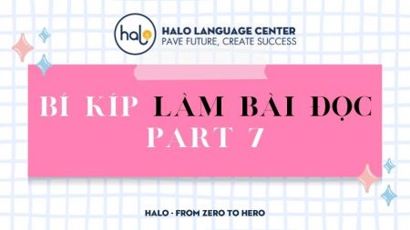 Bí kíp làm bài TOEIC Reading Part 7 - Halo Language Center