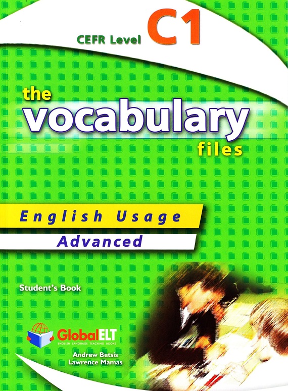 The Vocabulary Files C1 English Usage Advanced