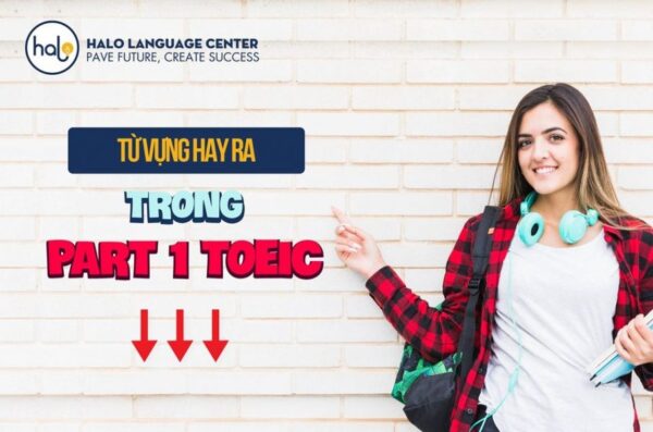 từ vựng hay ra trong part 1 toeic