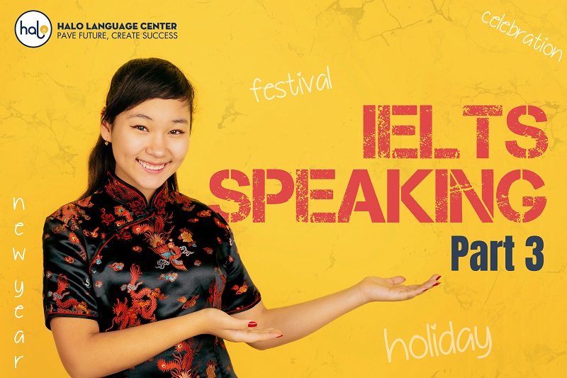 IELTS SPEAKING-Holiday-Festival-Celebration-New Year Part 3