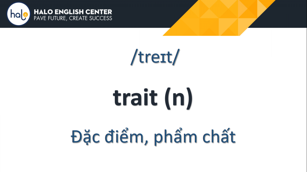 Tu Vung TOEIC Day 34 trait
