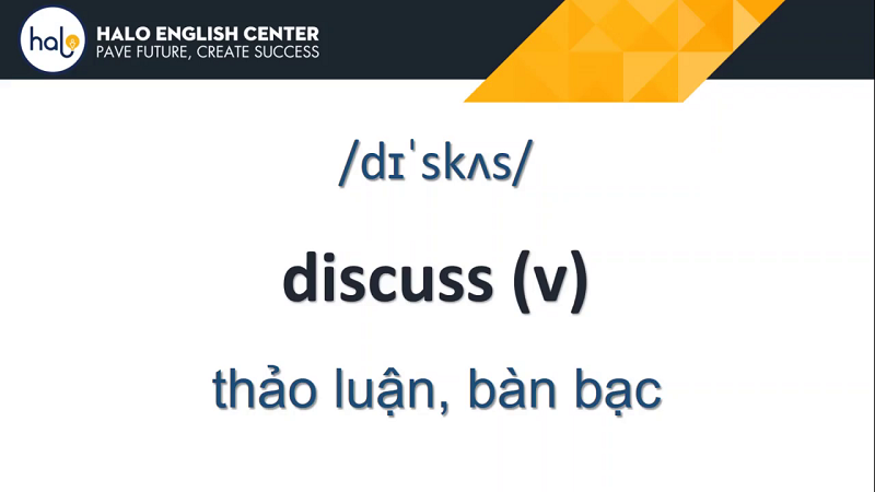 Từ Vựng TOEIC Mỗi ngày Day 60 Discuss
