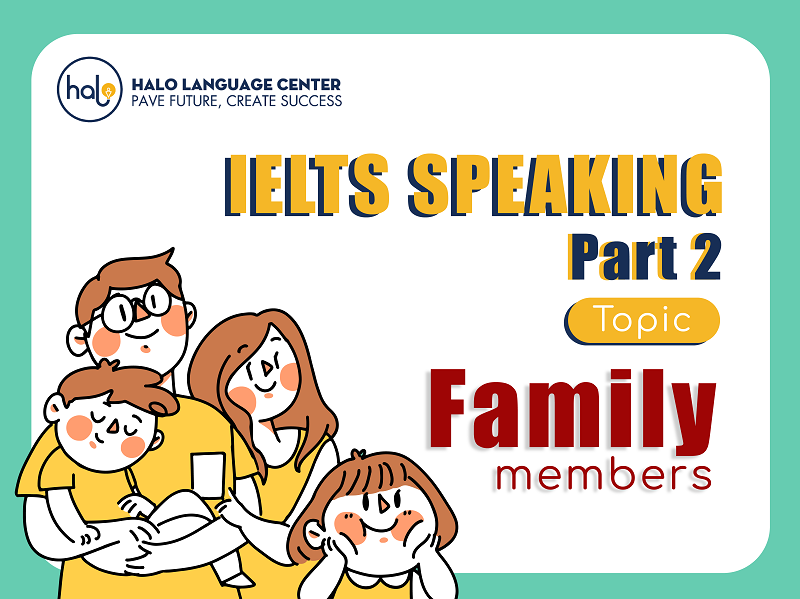 IELTS Speaking mau – Family Part 2