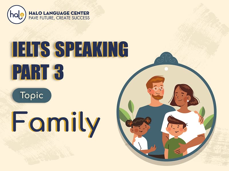 IELTS Speaking mau – Family Part 3