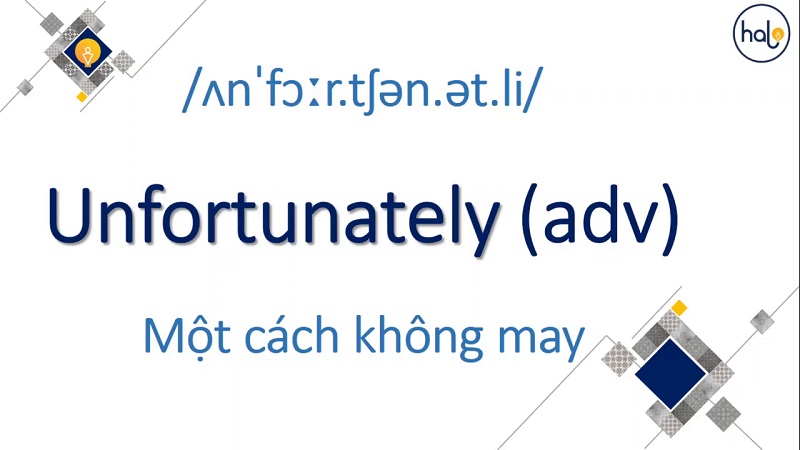 Từ Vựng TOEIC Mỗi Ngày 79 Unfortunately