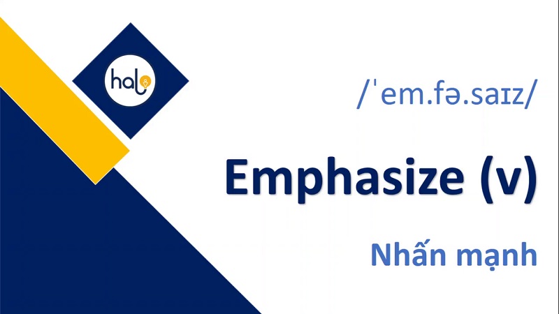 Từ Vựng TOEIC Mỗi Ngày 88 Emphasize