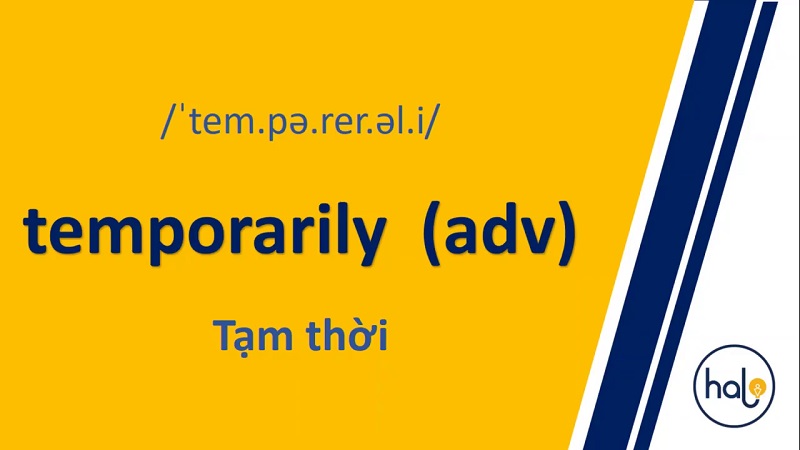 Từ Vựng TOEIC Mỗi Ngày Day 99 Temporarily