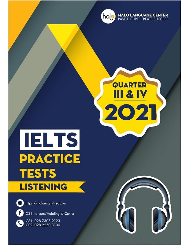 Bộ đề luyện IELTS Listening Quý 3 và quý 4 năm 2021