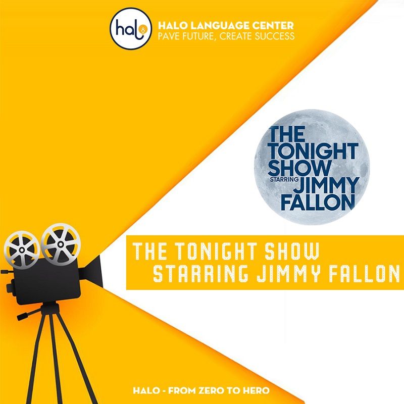 10 Talk Show Hoc Tieng Anh - The Tonight Show Starring Jimmy Fallon