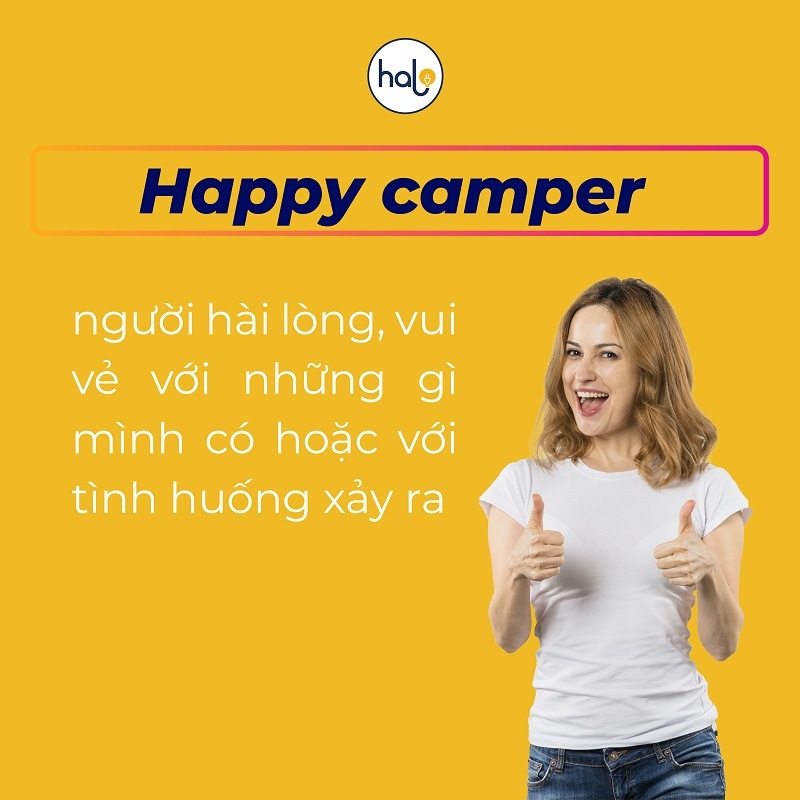 8 IDIOMS dien ta tinh cach con nguoi happy camper