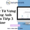 Học Từ Vựng Tiếng Anh Giao Tiếp 3 Online Quizlet Unit 9