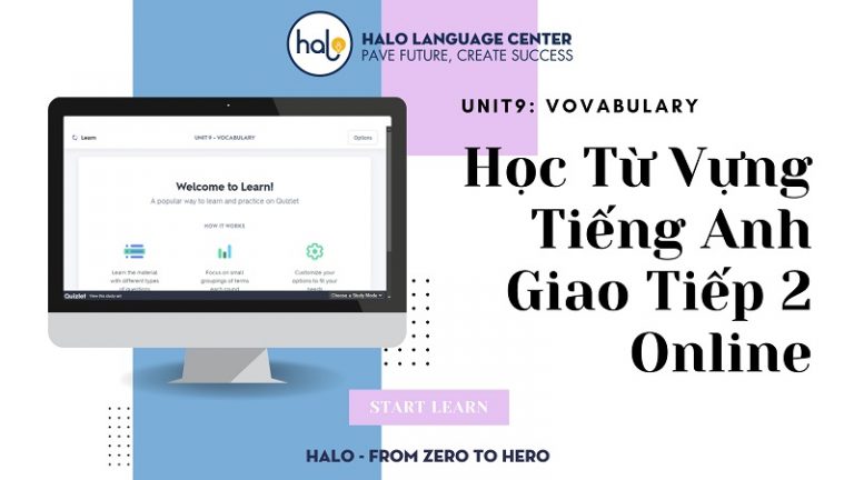 Học Từ Vựng Tiếng Anh Giao Tiếp Online Quizlet Unit 9