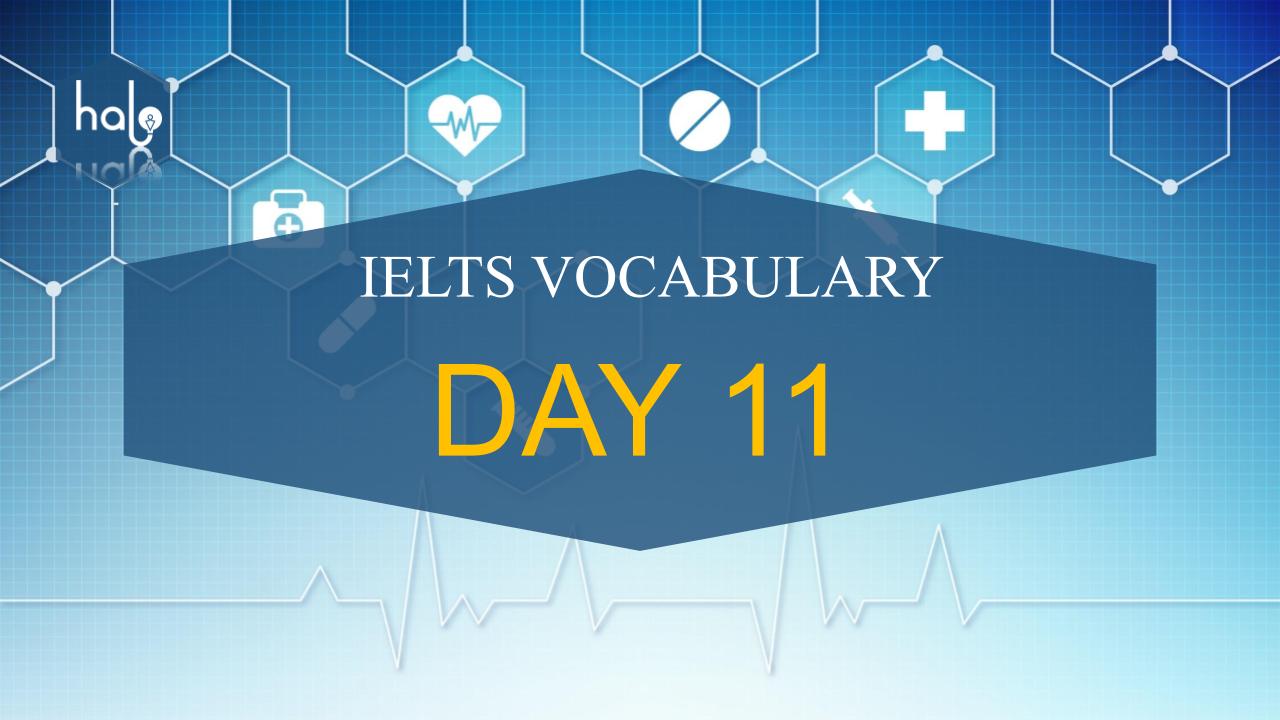 IELTS Vocabulary Day 11 - 60 Ngày Học Từ Vựng IELTS