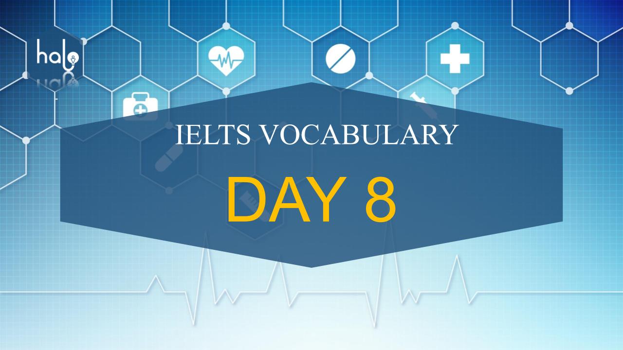 IELTS Vocabulary Day 8 - 60 Ngày Học Từ Vựng IELTS