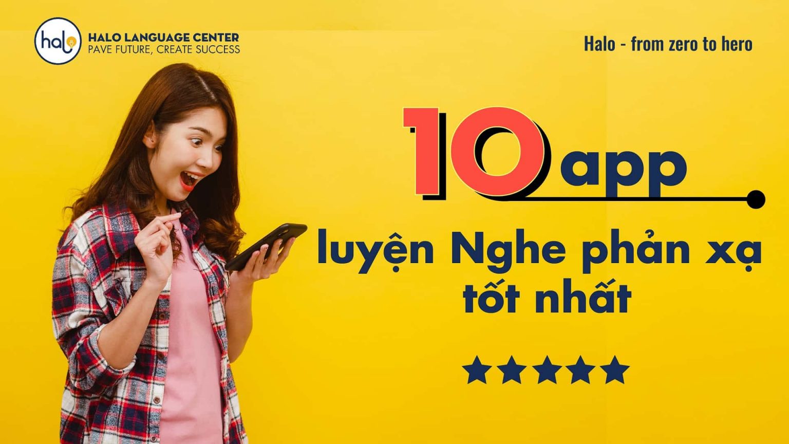 10 APP LUYỆN NGHE PHẢN XẠ TỐT NHẤT