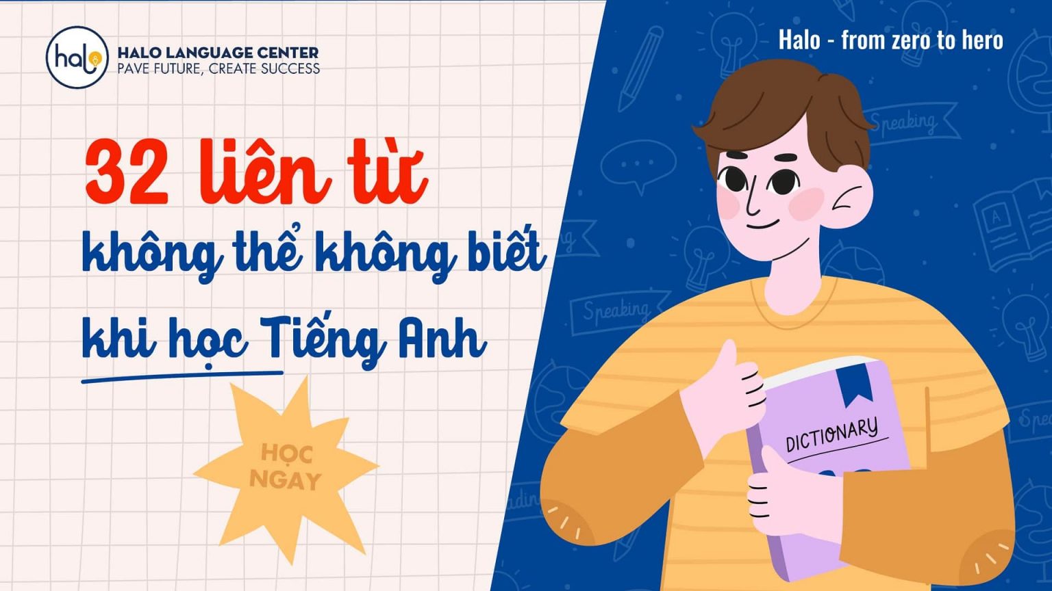 32 LIÊN TỪ "KHÔNG THỂ KHÔNG BIẾT" KHI HỌC TIẾNG ANH