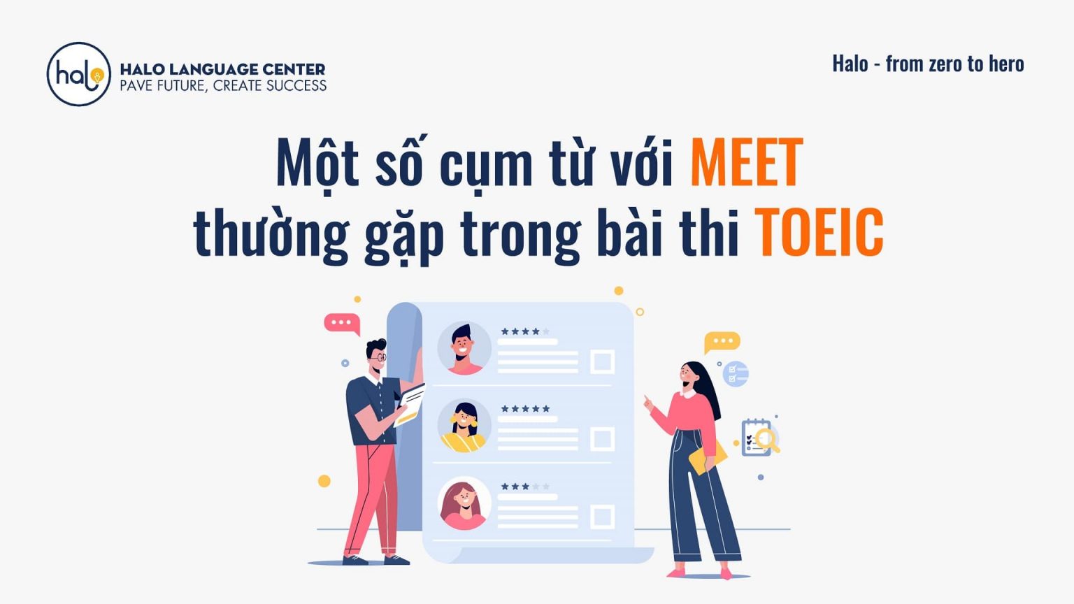Một số cụm từ với MEET thường gặp trong bài thi TOEIC