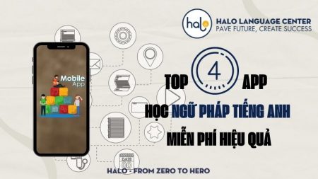 Top 4 App học ngữ pháp tiếng Anh hiệu quả Miễn Phí - Halo Language Center