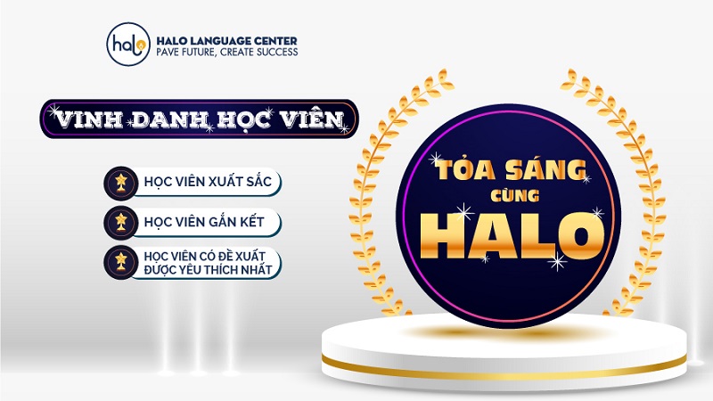 Chương Trình Vinh Danh Học Viên Halo - Tỏa Sáng Cùng Halo