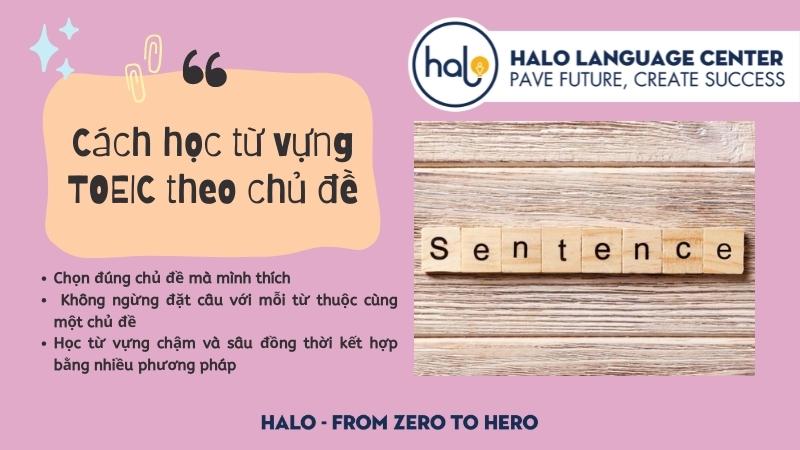 Cách học từ vựng TOEIC theo chủ đề hiệu quả - Halo Language Center