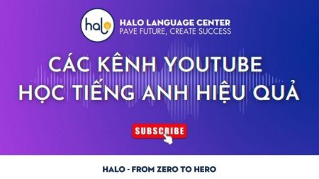 Top 7 kênh youtube học tiếng anh hiệu quả - Halo Language Center