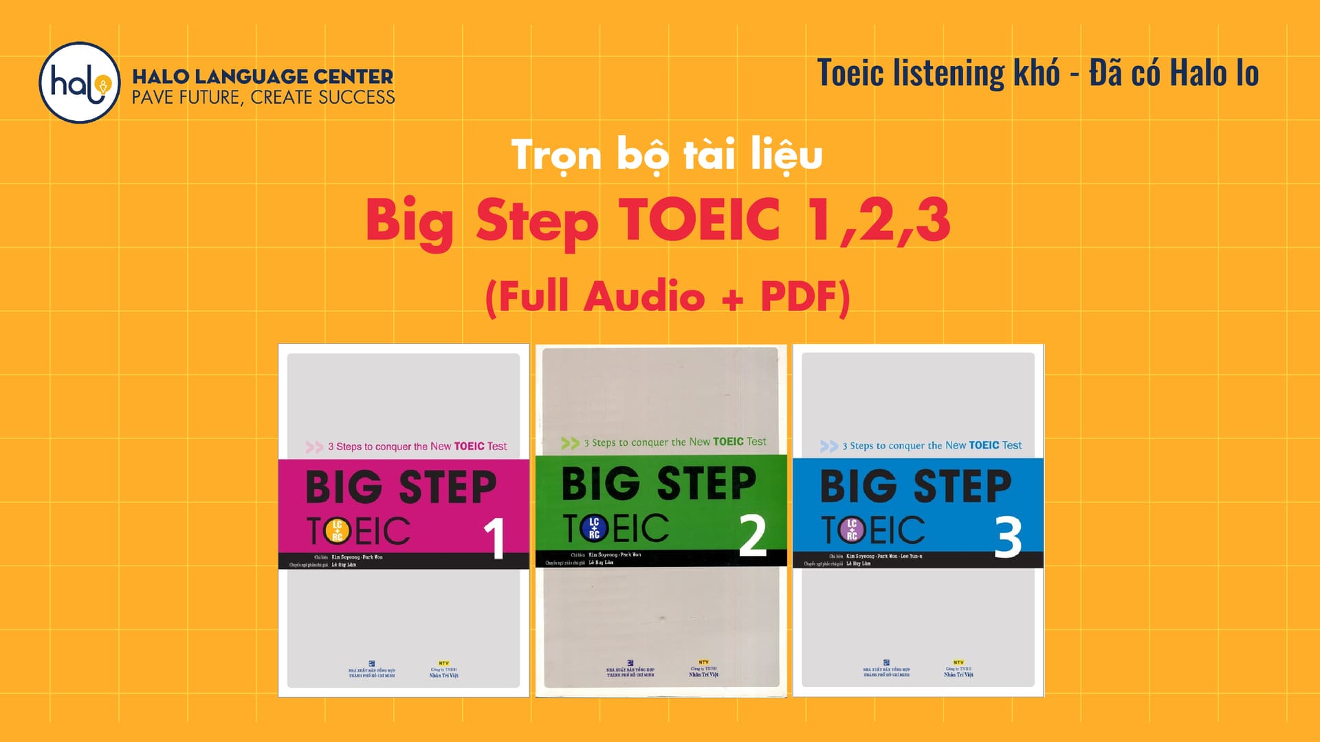 Trọn Bộ Tài Liệu Big Step TOEIC 1,2,3 (Full Audio + PDF) Mới Nhất