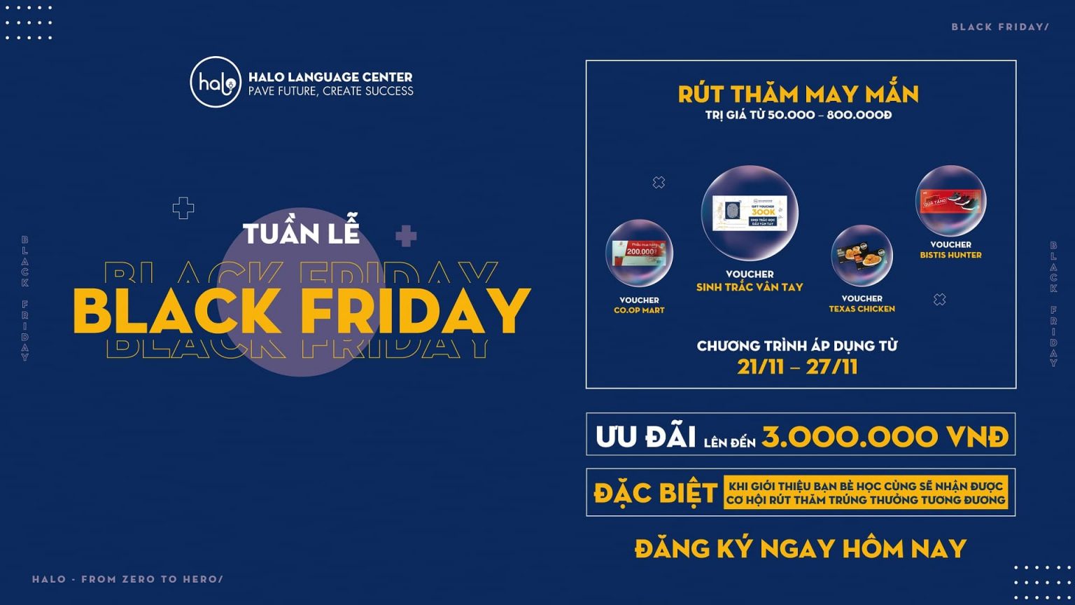 Chương trình ƯU ĐÃI khủng "Tuần Lễ Black Friday 2022"