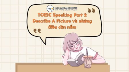 TOEIC Speaking Part 2 Describe a picture