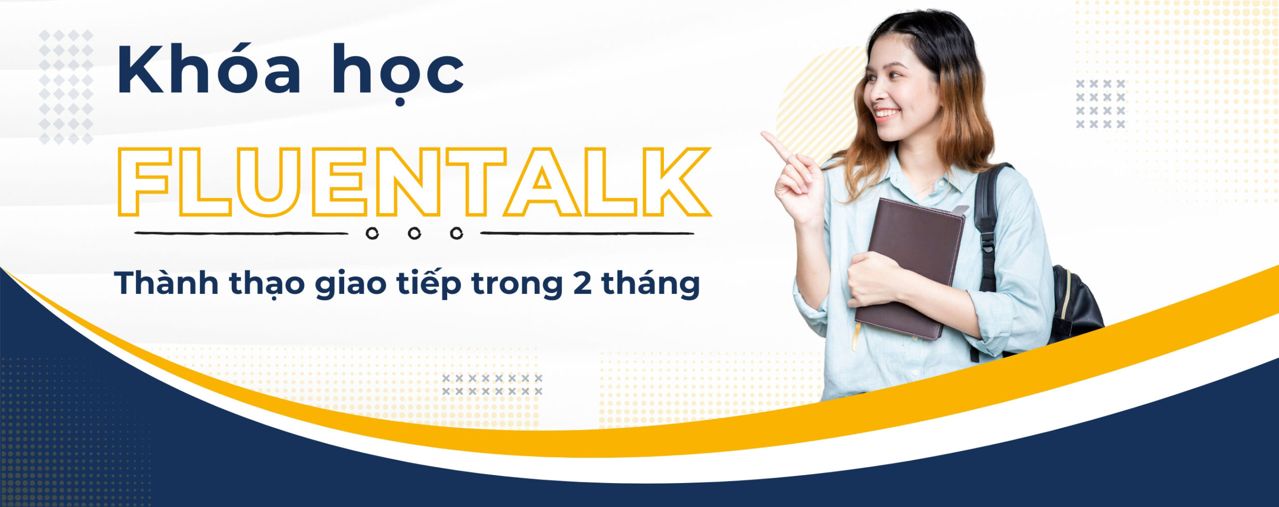 Khóa học tiếng Anh giao tiếp Fluentalk tại Thủ Đức