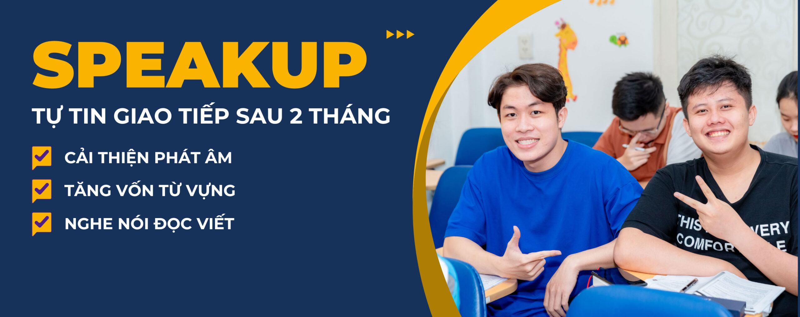 Khóa học Speakup tự tin giao tiếp sau 2 tháng tại Thủ Đức