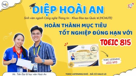 Diệp Hoài An hoàn thành mục tiêu TOEIC 815 và tốt nghiệp đúng hạn