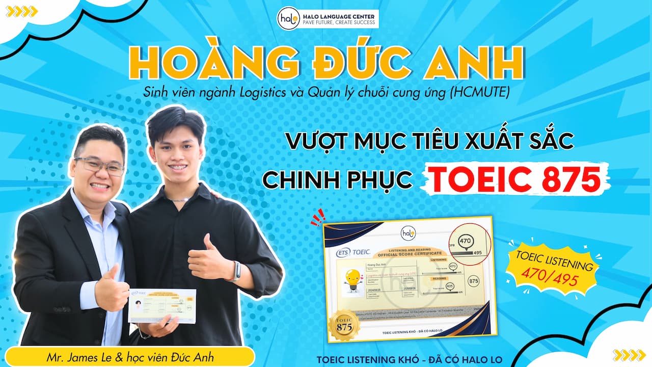 Hoàng Đức Anh vượt mục tiêu xuất sắc chinh phục TOEIC 875